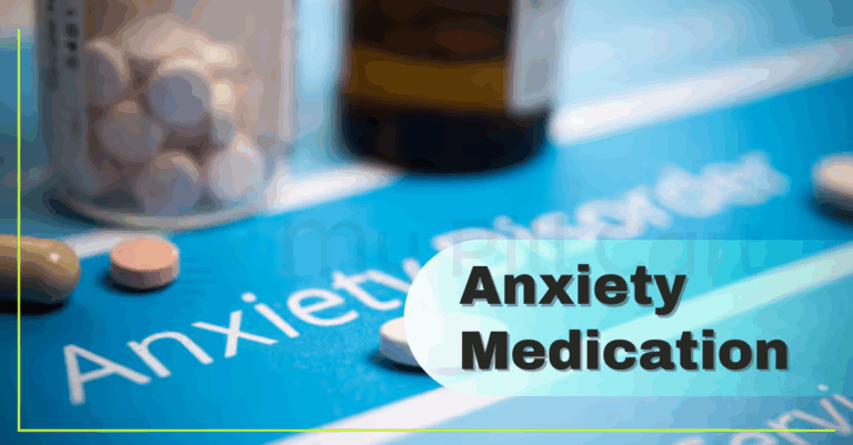 Anxiety Medication