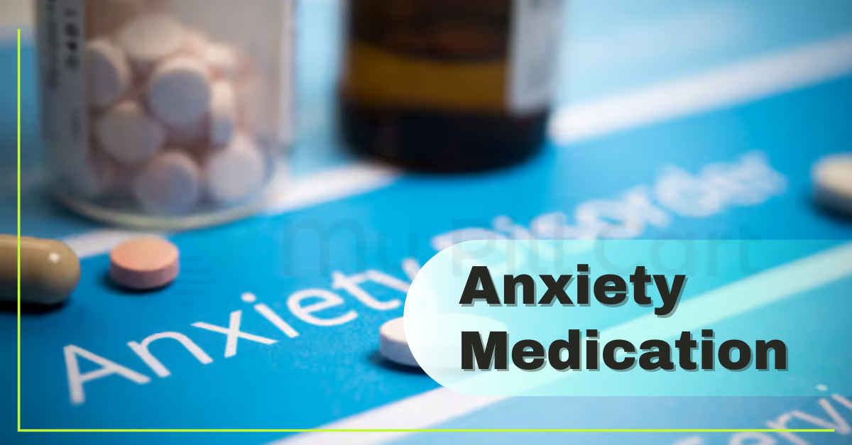 Anxiety Medication